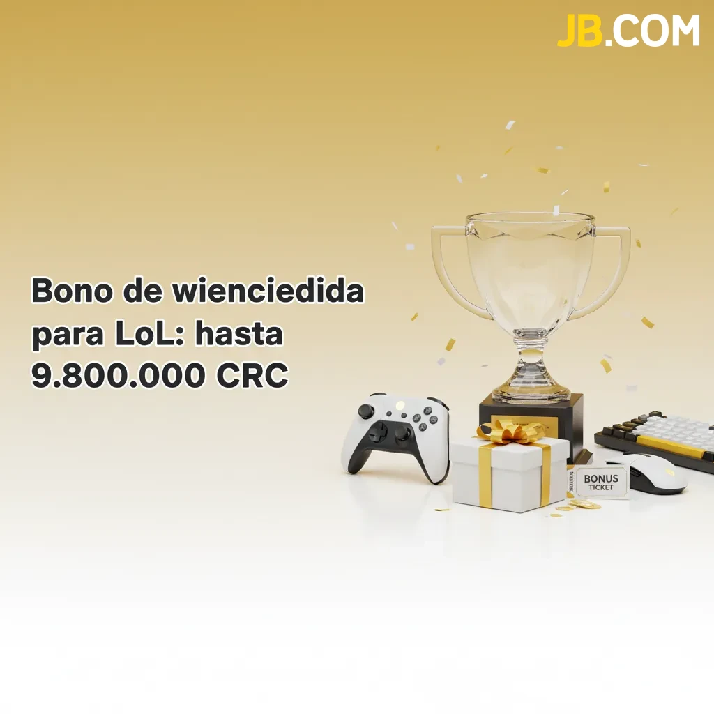 Banner de bono de bienvenida LoL en Costa Rica: hasta 9.800.000 CRC, guía de registro, depósito y apuestas en esports.